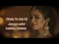 Chale To Kat Hi  Jayega Safar Aahista  Aahista 