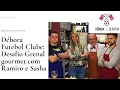Download Lagu DÉBORA FUTEBOL CLUBE - GRENAL no Anonymus Gourmet (2015)