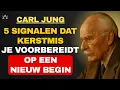 Lagu 5 SIGNALEN DAT KERSTMIS JE VOORBEREIDT OP EEN NIEUW BEGIN | Carl Jung