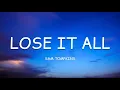 Download Lagu Sam Tompkins - lose it all (Lyrics)🎵