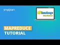 MapReduce Tutorial MapReduce In Hadoop MapReduce Example MapReduce For Beginners Simplilearn