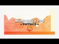 Moho Quick Tips - Physics