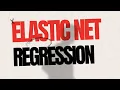 Elastic Net Regression