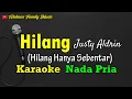 Download Lagu Karaoke Hilang, Nada Pria, Hilang Hanya Sebentar, Justy Aldrin Ft Wizz Baker \u0026 Toton Caribo