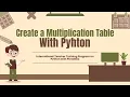 Create a Multiplication Table Python Editor PictoBlox