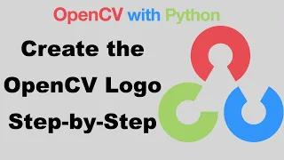 OpenCV with Python Project - Create the OpenCV logo