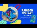 Art Class Ideas The Rainbow Fish Paper Plate Inspired By Children s story book