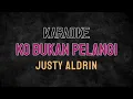 Download Lagu KARAOKE ❤️ JUSTY ALDRIN - KO BUKAN PELANGI [REMAKE]