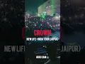 CROWN | @King  | NEW LIFE INDIA TOUR | LIVE AT JAIPUR