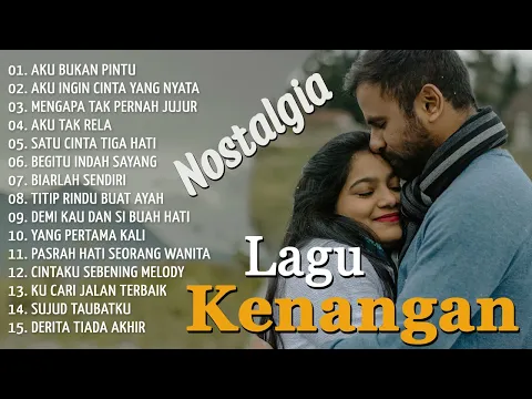 Download MP3 Kenangan Mesra!!!! Lagu Kenangan Terbaik Sepanjang Masa - Nostalgia 70an 80an