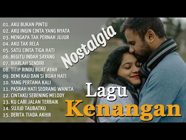 Download MP3 Kenangan Mesra!!!! Lagu Kenangan Terbaik Sepanjang Masa - Nostalgia 70an 80an