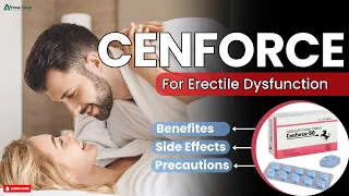 What is Cenforce and How Does It Work - Generic Viagra