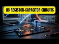 How RC Circuits Work Resistors and Capacitors Impedance Filtering