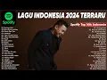 Download Lagu Spotify Top Hits Indonesia 2024 - Lagu Pop Indonesia Terbaru 2024 - Spotify, Tiktok, Joox, Resso