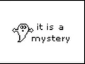 it is a mystery