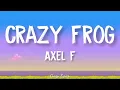 Crazy Frog - Axel F (Official Lyrics Video)
