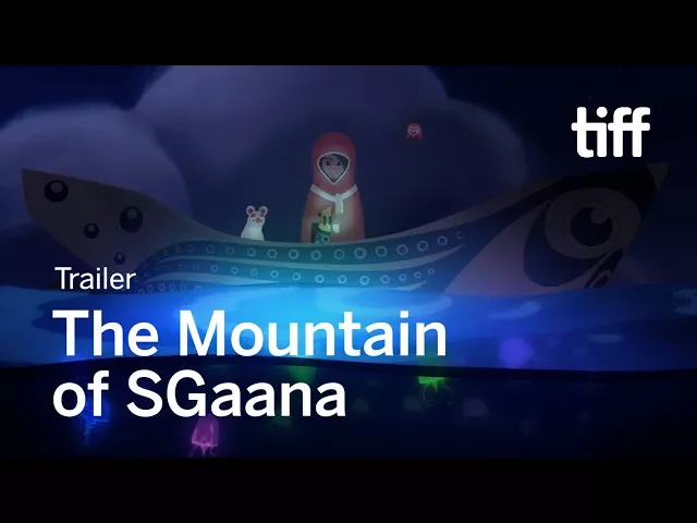 THE MOUNTAIN OF SGAANA Trailer | TIFF Kids 2018