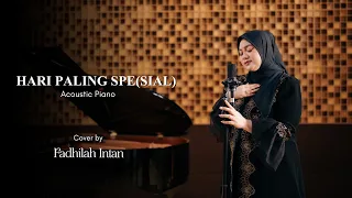 Hari Paling Spe(Sial) - Barsena Bestandhi (Cover by Fadhilah Intan) Acoustic Piano