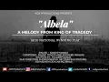 Download Lagu ALBELA | Official Song | from National Winning Play | KING OF TRAGEDY | Song 2020 | Lyrical Video