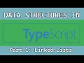 Linked Lists in Typescript Typescript Data Structures Part 1