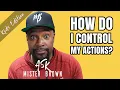 Harness Your Power Effective Strategies for Self-Control Ask Mister Brown Kids Edition