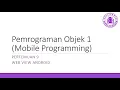 Pemrograman Objek 1 Mobile Programming - Pertemuan 9