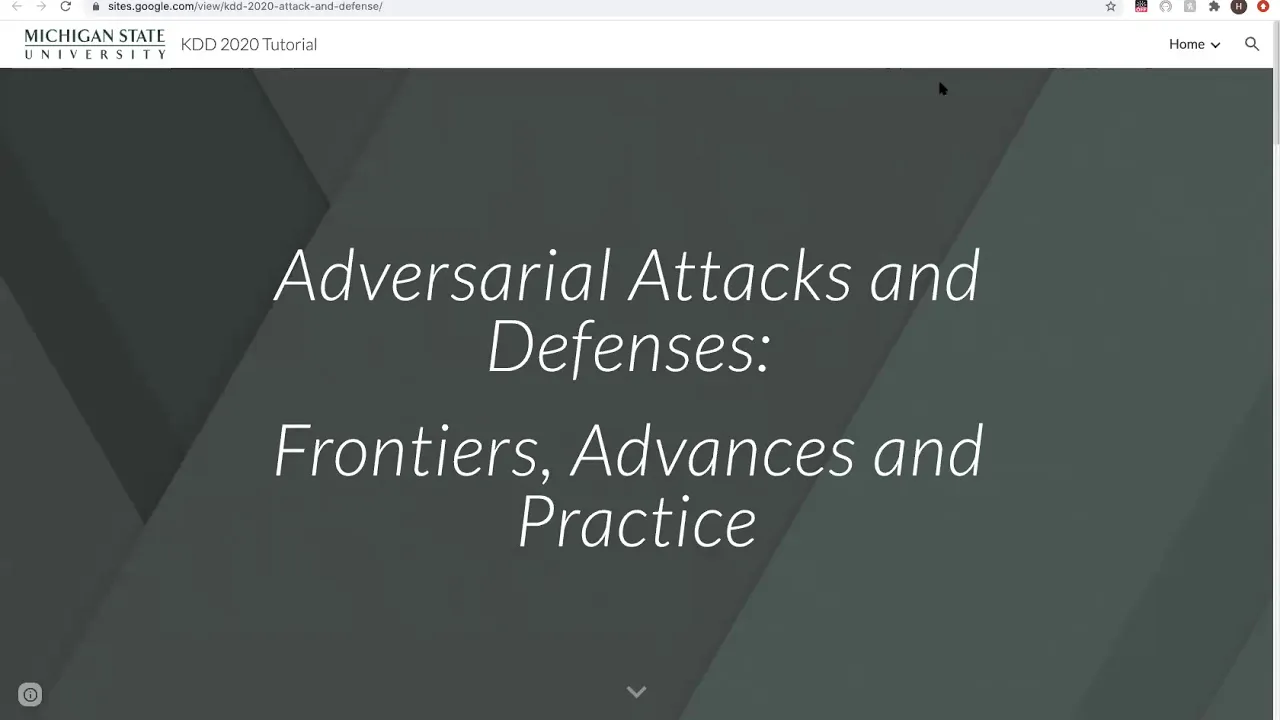 KDD 2020: Lecture Style Tutorials: Adversarial Attacks and Defenses Frontiers, Advances and Practice