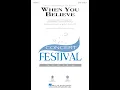Download Lagu When You Believe (from The Prince of Egypt) (SATB Choir) - Arranged by John Leavitt
