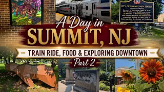 A Day In Summit New Jersey Train Ride Food Exploring Downtown Part 2