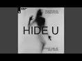 Lagu Hide U (Jerome Isma-Ae Extended 2022 Remix)