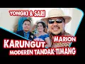 Download Lagu MARION - KARUNGUT TANDAK TIMANG | PERNIKAHAN YONGKI \u0026 SARI