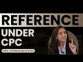 Reference Under CPC Explained Section 113 Order 46