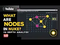 What Are Nodes in Nuke In-Depth Analysis for Beginners and Pros