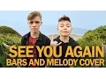 Download Lagu Wiz Khalifa – See You Again ft. Charlie Puth (Bars and Melody Cover)