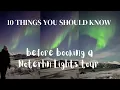 Download Lagu 10 THINGS YOU SHOULD KNOW BEFORE BOOKING A NORTHERN LIGHTS TOUR