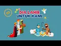 Download Lagu Dia Lahir Untuk Kami - Versi Sekolah Minggu