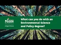 What can you do with an Environmental Science Policy degree College of Science George Mason U