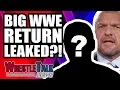 BIG WWE RETURN ROLE LEAKED Real Reason WWE Team REPACKAGED WrestleTalk News Sept 2018