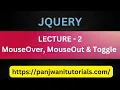 Jquery By Pankaj Panjwani Part 2 mouseover mouseout and toggle