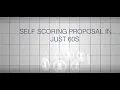 Self Scoring Proposals