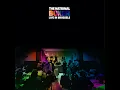 Mistaken for Strangers (Live in Brussels)
