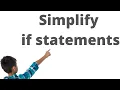 How to simplify if statements Refactoring code smells
