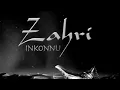 Inkonnu - Zahri  ( Audio Officcial)