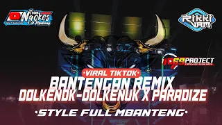 dj dolkenok viral tiktok bantengan x paradise mberot feat 69 project