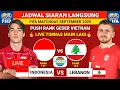 Download Lagu JADWAL SIARAN LANGSUNG - Jadwal Indonesia vs Lebanon 2025 - FIFA Matchday 2025 Live Indosiar