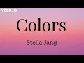Colors (Lyrics) - Stella Jang II KPOPSPECIAL II