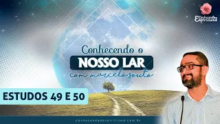 Estudos  49 e 50 - Conhecendo Nosso Lar