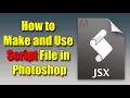 How to Make and Use Script File in Photoshop I THE IMAGING