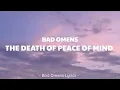 Download Lagu Bad Omens - The Death Of Peace Of Mind (Lyrics) 🎵