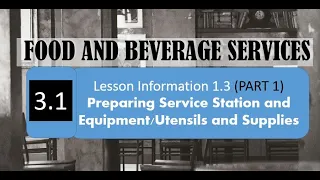 TLE FOOD AND BEVERAGE SERVICES Lesson 1 3 PREPARING SERVICE STATION PART 1